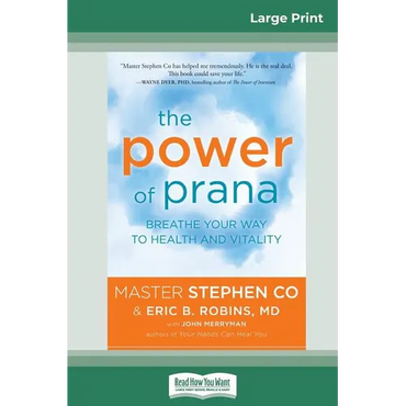 The Power of Prana: Breathe Your Way to Health and Vitality (16pt Large Print Edition) - Paperback