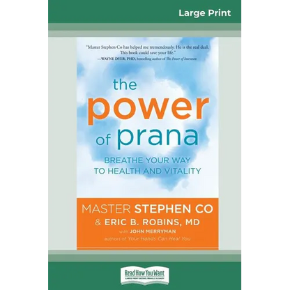 The Power of Prana: Breathe Your Way to Health and Vitality (16pt Large Print Edition) - Paperback