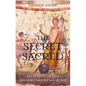 The Secret Sacred: Mystery Cults in Ancient Greece and Rome - Hardcover
