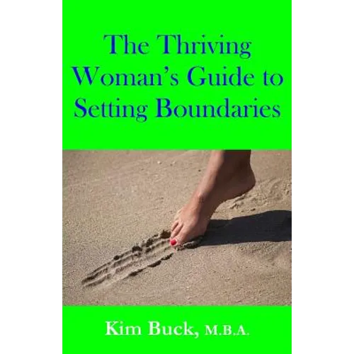 The Thriving Woman's Guide to Setting Boundaries - Paperback