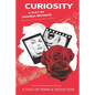 Curiosity: A Tale of Female Seduction - Paperback