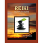 Reiki: Curso completo con los tres niveles, de acuerdo a la enseñanza tradicional del Dr. Mikao Usui - Paperback