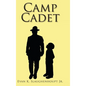 Camp Cadet - Hardcover