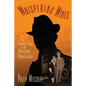 Whispering Wires: The Tragic Tale of an American Bootlegger - Paperback