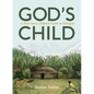 God's Child: A True Story of Brave Faith in Ethiopia - Paperback