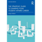 The Strategic Guide to Shaping Your Student Affairs Career - Paperback