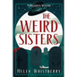 The Weird Sisters - Paperback