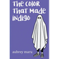 The color that made indigo - Paperback