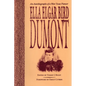 Ella Elgar Bird Dumont: An Autobiography of a West Texas Pioneer - Paperback