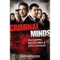 Criminal Minds: Sociopaths, Serial Killers, and Other Deviants - Hardcover