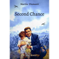 Second Chance: A True Story - Paperback
