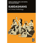 Kardashians: A Critical Anthology - Paperback