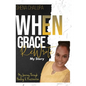 When Grace ReWrote My Story - Paperback
