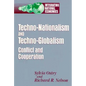 Techno-Nationalism and Techno-Globalism: Conflict and Cooperation - Paperback