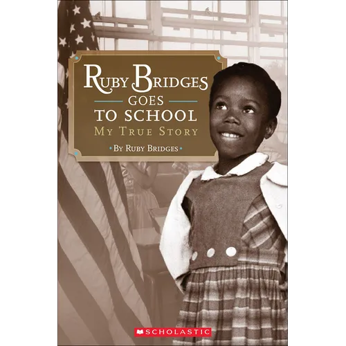 Ruby Bridges Goes to School - Hardcover