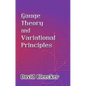 Gauge Theory and Variational Principles - Paperback