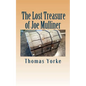 The Lost Treasure of Joe Mulliner - Paperback