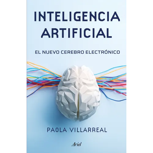 Inteligencia Artificial: El Nuevo Cerebro Electrónico / Artificial Intelligence - Paperback