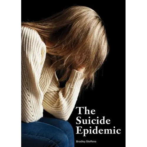 The Suicide Epidemic - Hardcover