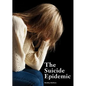 The Suicide Epidemic - Hardcover