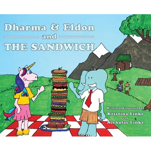 Dharma & Eldon and the Sandwich - Hardcover