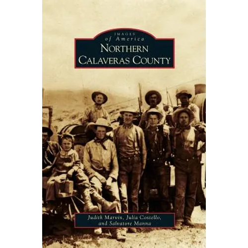 Northern Calaveras County - Hardcover