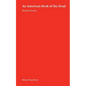 An American Book of the Dead: A Wild West Séance - Paperback