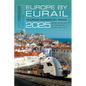 Europe by Eurail 2025: Touring Europe by Train - Paperback