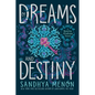 Of Dreams and Destiny - Paperback