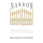 Narrow: Preserving Fundamental Beliefs from Progressivism - Hardcover