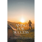 Aiming for Success - Paperback