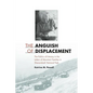 The Anguish of Displacement: The Politics of Literacy in the Letters of Mountain Families in Shenandoah National Park - Paperback