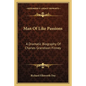 Man Of Like Passions: A Dramatic Biography Of Charles Grandison Finney - Paperback