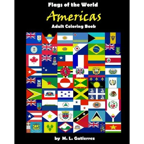 Flags of the World Series (Americas), adult coloring book - Paperback