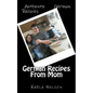 German Recipes From Mom - Paperback