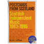 Postcards from Scotland: Scottish Independent Music 1983-1995 - Hardcover