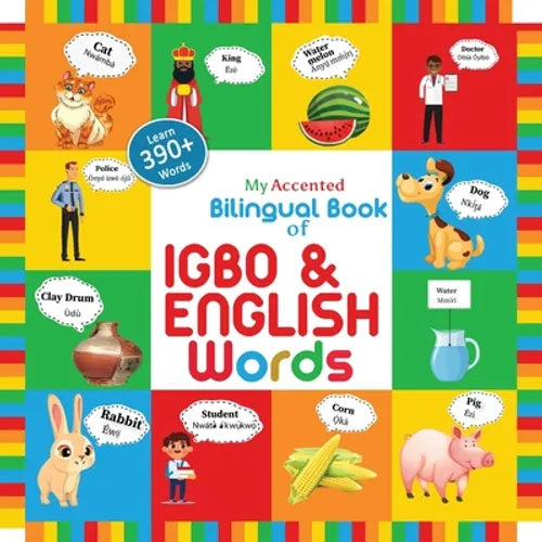 My Accented Bilingual Book of Igbo & English Words - Paperback