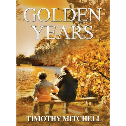 Golden Years - Hardcover
