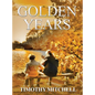 Golden Years - Hardcover