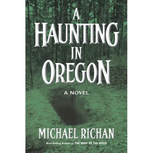A Haunting In Oregon - Paperback