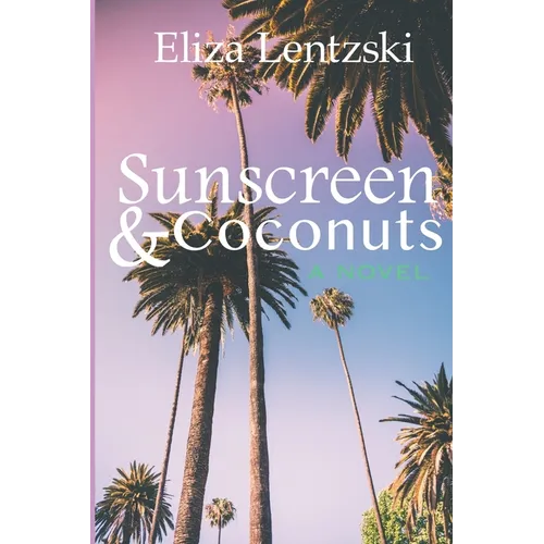 Sunscreen & Coconuts - Paperback