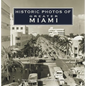 Historic Photos of Greater Miami - Hardcover