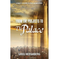 From the Projects to the Palace: A Rags to Riches to True Riches Story - Paperback