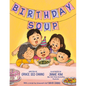 Birthday Soup - Hardcover