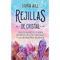 Rejillas de cristal: Desvelando el poder secreto de los cristales y la geometría sagrada - Hardcover