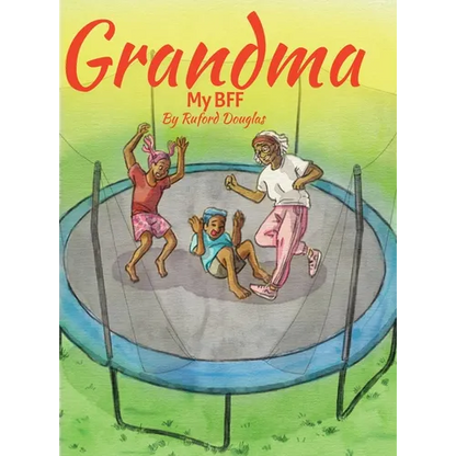 Grandma: My BFF - Hardcover