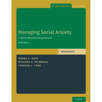 Managing Social Anxiety, Workbook: A Cognitive-Behavioral Therapy Approach - Paperback