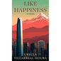 Like Happiness - Library Binding