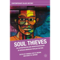 Soul Thieves: The Appropriation and Misrepresentation of African American Popular Culture - Hardcover