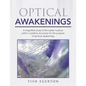 Optical Awakenings: A magnified study of the subtle nuances within crystalline structures for the purpose of spiritual awakenings - Paperback